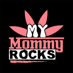 my mommy rocks SVG