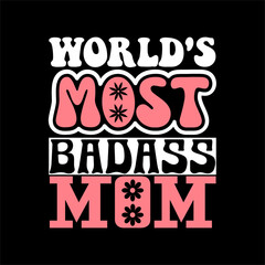 world's most badass mom SVG