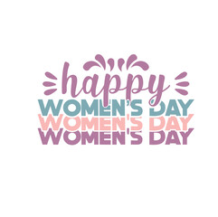 Women's day t-shirt design, Women's svg, Women's t shirt, Women's t shirt design Women's typography