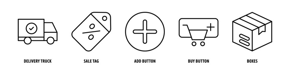 Set of Boxes, Buy Button, Add Button, Sale Tag, Delivery Truck icons, a collection of clean line icon illustrations with editable strokes for your projects