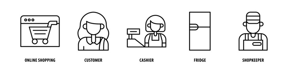 Set of Shopkeeper, Fridge, Cashier, Customer, Online Shopping icons, a collection of clean line icon illustrations with editable strokes for your projects