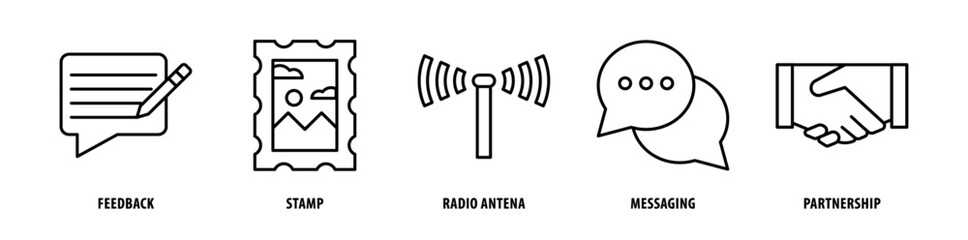 Set of Partnership, Messaging, Radio Antennas, Stamp, Feedback icons, a collection of clean line icon illustrations with editable strokes for your projects