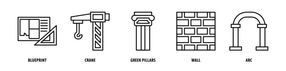 Set of Arc, Wall, Greek Pillars, Crane, Blueprint icons, a collection of clean line icon illustrations with editable strokes for your projects