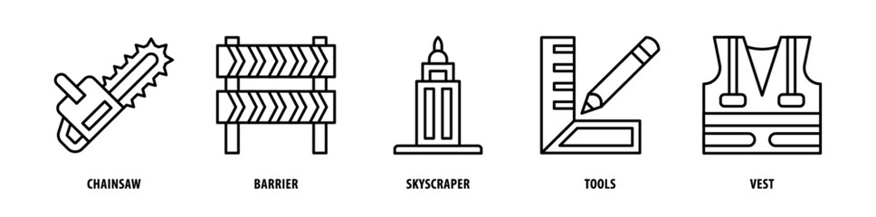 Set of Vest, Tools, Skyscraper, Barrier, Chainsaw icons, a collection of clean line icon illustrations with editable strokes for your projects - obrazy, fototapety, plakaty