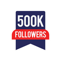 500k Followers Vectors