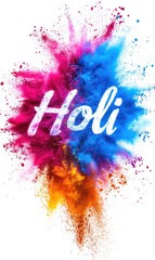 Holi festival - calligraphy lettering on abstract background. Holi festival multicolored powder paints.