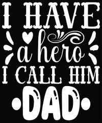 i have a hero i call him dad