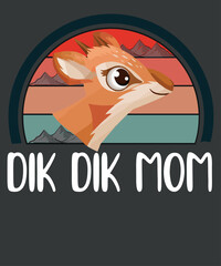 Dik Dik mom antelope shirt design vector,  Antelope Lover, Dik Dik shirt, Dik Dik vector, Dik Dik mom, Dik Dik lover,  Animal, Wildlife, 
