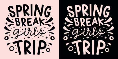 Spring break girls trip squad crew team gang lettering badge. Retro vintage cute groovy girly pink aesthetic. Text vector for women holiday vacation group matching shirt design printable accessories. - obrazy, fototapety, plakaty