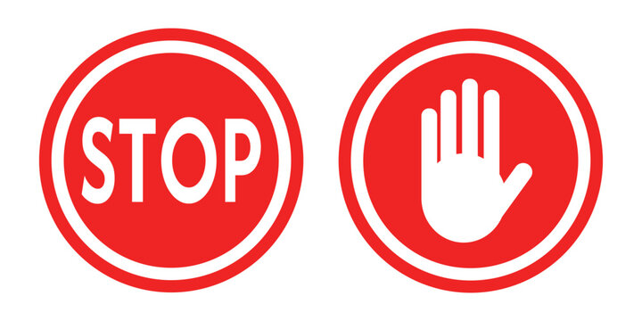 The forbidding sign is set. A round red sign with a STOP sign and a hand with a stop gesture