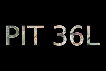 Return of taxes. Polish tax forms pit and PLN money, translation. Concept of accountant, tax return, form, pit 36.