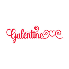 Galentine Valentine’s Day typography text on plain white transparent isolated background for card, shirt, hoodie, sweatshirt, apparel, tag, mug, icon, poster or badge