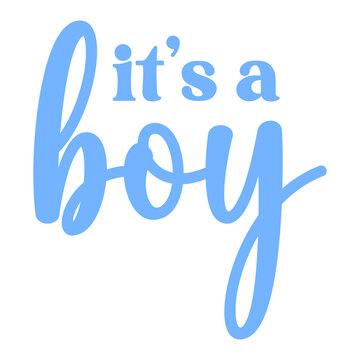 Baby it's a girl boy typography design on plain white transparent isolated background for card, shirt, hoodie, sweatshirt, apparel, tag, mug, icon, poster or badge