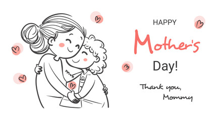 Vector Mother's Day card, minimalistic doodle style, mother hugging her child, concept of motherly love and care.	