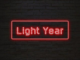 Light Year のネオン文字