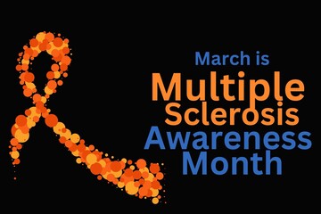 March is Multiple Sclerosis Awareness Month. illustration. Holiday poster.