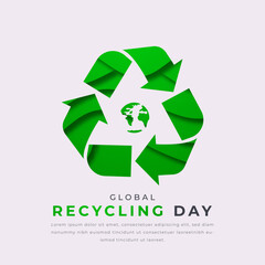 Global Recycling Day Paper cut style Vector Design Illustration for Background, Poster, Banner, Advertising, Greeting Card