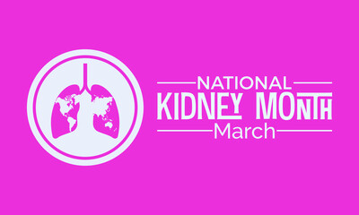 National Kidney Month Observed every year of March, Medical Awareness Vector banner, flyer, poster and social medial template design.