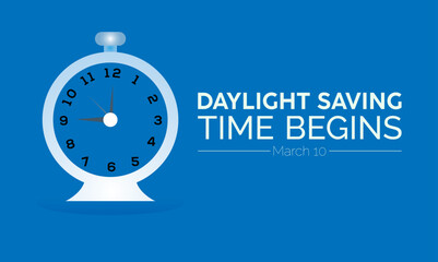 Daylight Saving Time begins Observed every year of March, Daylight Concept Vector banner, flyer, poster and social medial template design.