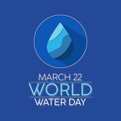 World Water Day Observed every year of March 22nd, Environment Protection Awareness Vector banner, flyer, poster and social medial template design.