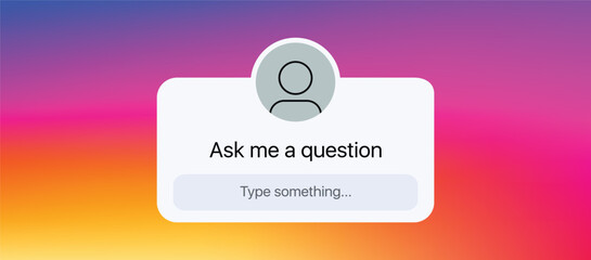 Instagram Ask me a question box, graphic and web design. Template design, user interface. Communication, reaction, comment, followers. Feedback concept. Vector illustration
