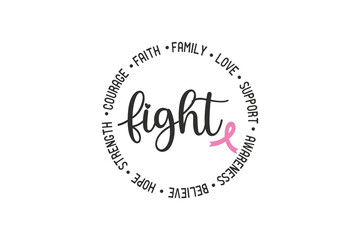 Fight Breast Cancer Quote Typography T shirt design