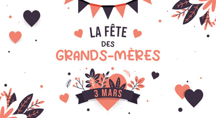 La fête des grands-mères - Bannière festive et colorée pour célébrer les Mamies le 3 mars - Fanions, éléments végétaux, ruban et cœurs - obrazy, fototapety, plakaty