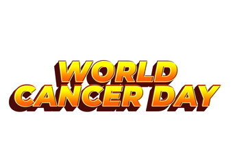 Naklejka na ściany i meble World cancer day. Text effect in eye catching colors and 3D look