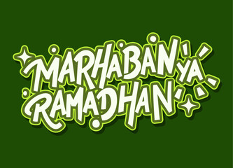 Marhaban ya Ramadan hand lettering text with fresh green color