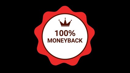 100 percent money back Badge symbol. motion graphics