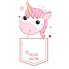 Cute kawaii little unicorn in pocket. Childish print with funny character for t-shirt print, stickers, greeting card design. Inscription My little unicorn. Vector illustration EPS8