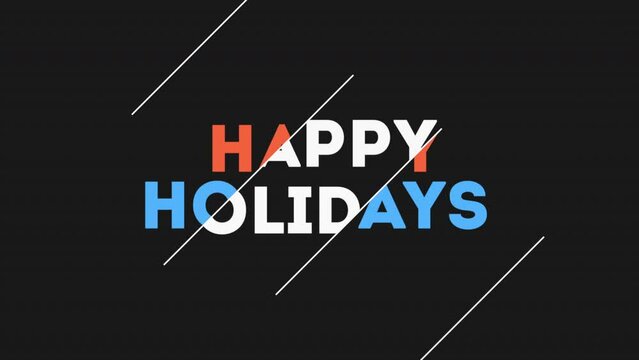 A festive greeting card with Happy Holidays in red, blue, and white lettering, styled in a diagonal line, on a black background. Perfect for the holiday season