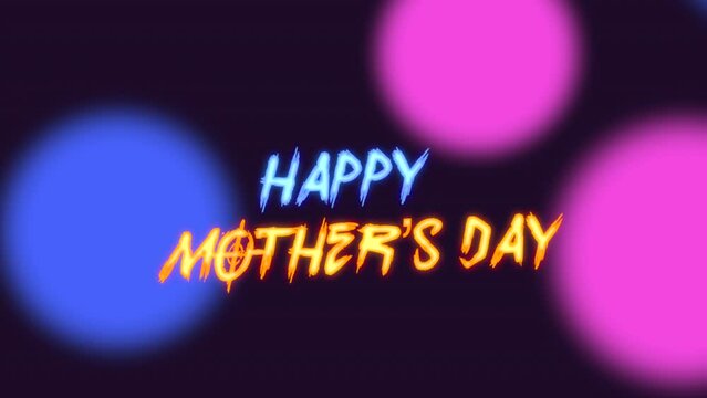 A blurred image of vibrant circles on a black background with text in pink and blue, saying happy mother's day. Celebrating the special bond mothers share