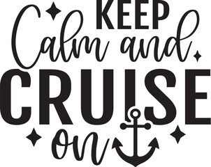 Keep Calm and Cruise on