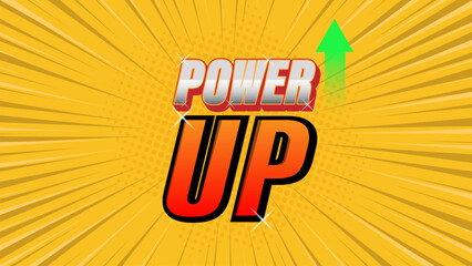 POWER UP text on yellow background.pixel art .8 bit game.retro game. for game assets in vector illustrations.	