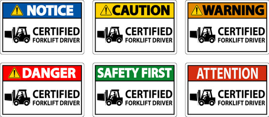 Hard Hat Labels, Caution Certified Forklift Driver - obrazy, fototapety, plakaty
