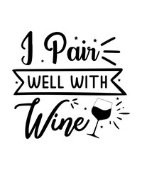 wine quote, wine glass Svg, wine glass Sayings, wine Glass Svg, Wine Svg, Wine Lover Svg, Wine Drinker, Funny Wine Glass Svg, Wine Svg, Funny Wine Quotes, Drinking SVG, 

