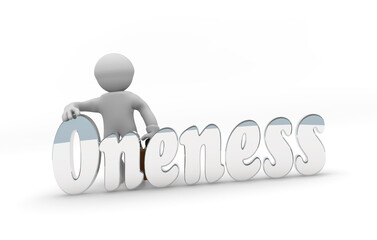 3d Small businessman character with the word oneness, we are all one, we are stronger together