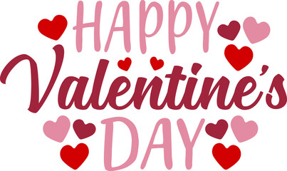Valentine&rsquo;s Day typography text on plain white transparent isolated background for card, shirt, hoodie, sweatshirt, apparel, tag, mug, icon, poster or badge