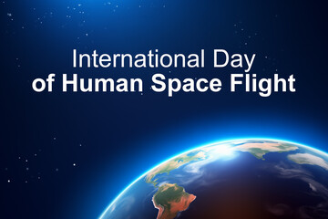 International day of human space flight banner. Earth planet in Space - obrazy, fototapety, plakaty