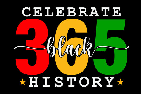 365 Days Black History T-Shirt Design