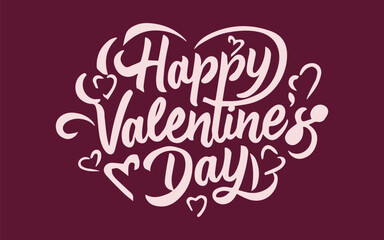 Happy Valentine's Day hand lettering vector type illustration. Vector illustration. Romantic quote card. Text for card or invitation, banner template.