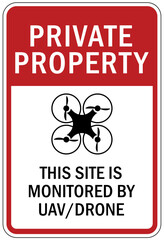 Drone liability sign this site is monitored by uav/drone