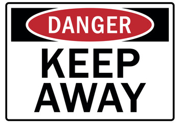 Fototapeta premium Keep away warning sign