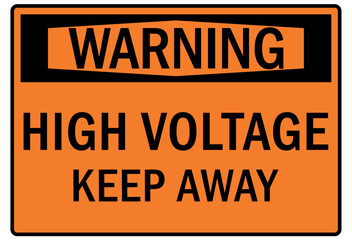 Fototapeta premium Keep away warning sign high voltage