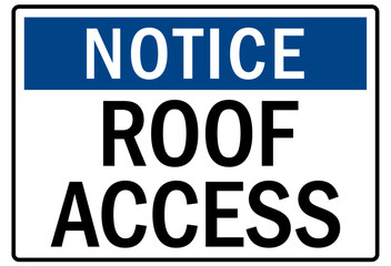 Roof access sign