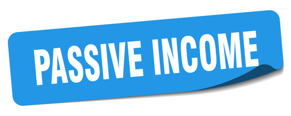 passive income sticker. passive income label