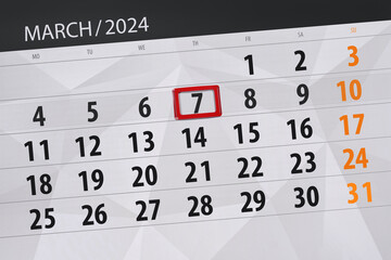 Obraz premium Calendar 2024, deadline, day, month, page, organizer, date, March, thursday, number 7