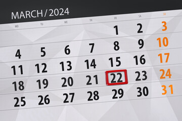 Calendar 2024, deadline, day, month, page, organizer, date, March, friday, number 22