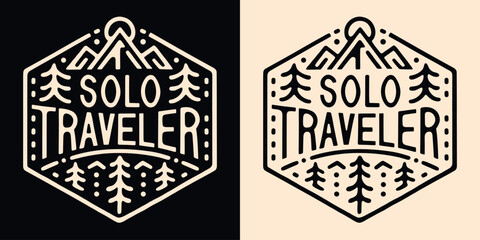 Solo traveler lettering traveling badge logo. Mountains lover retro vintage boho aesthetic. Trees outline minimalist illustration. Wanderer backpacker nomad quotes vector for t-shirt design print.